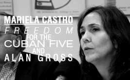 Mariela Castro: Freedom for Alan Gross and the Cuban Five