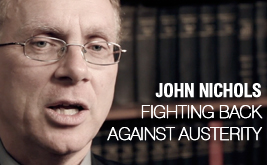 John Nichols: Fighting Back Against Austerity