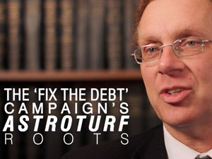 John Nichols: The ‘Fix the Debt’ Campaign’s Astroturf Roots