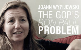 JoAnn Wypijewski: The GOP’s Ron Paul Problem