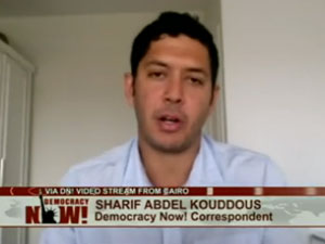 Sharif Abdel Kouddous: Is Egypt’s Interim Government Just Repeating the Same Mistakes?