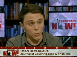 Ryan Devereaux: Just How Important Is New York’s Stop-and-Frisk Trial?