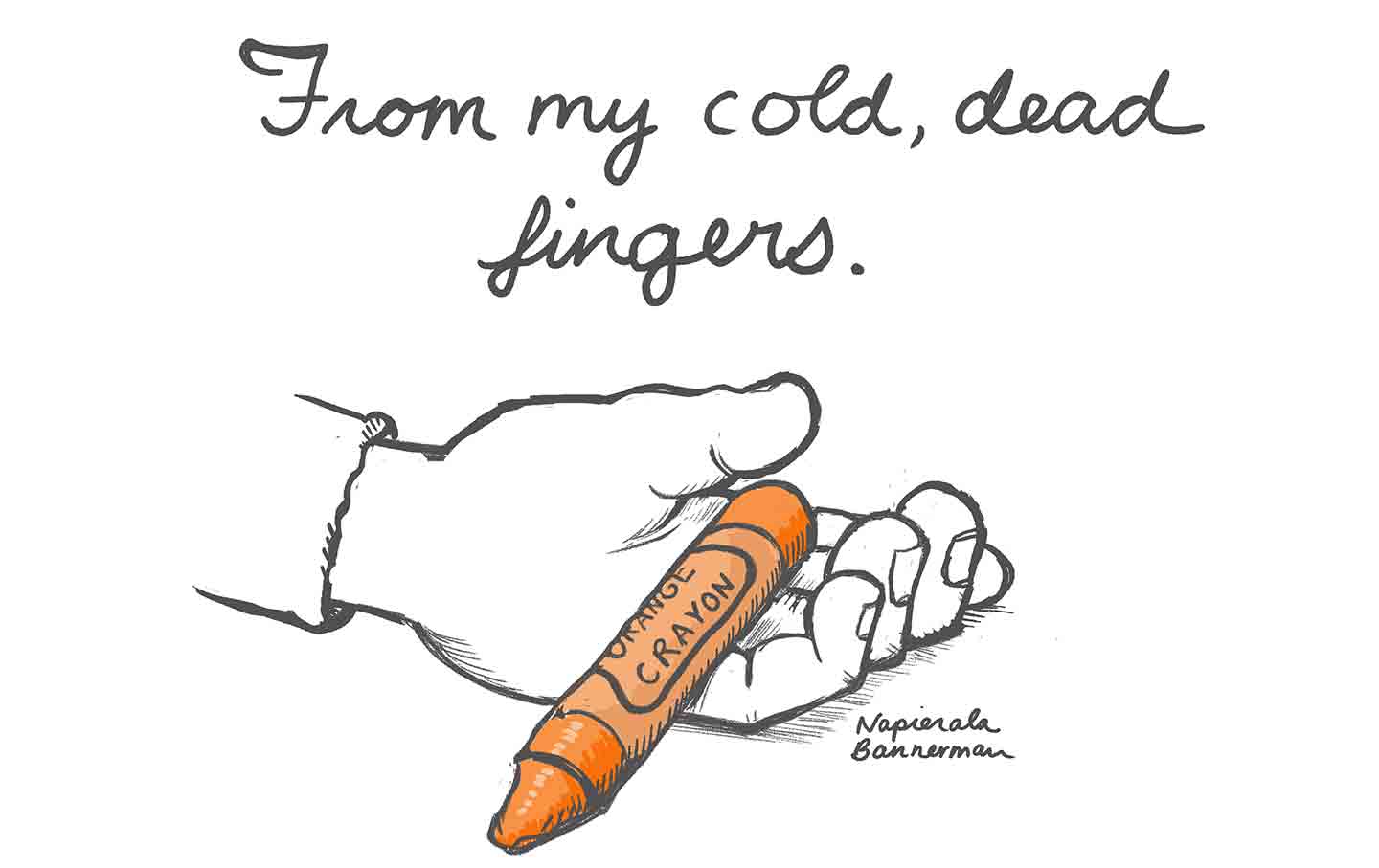 From My Cold, Dead Fingers