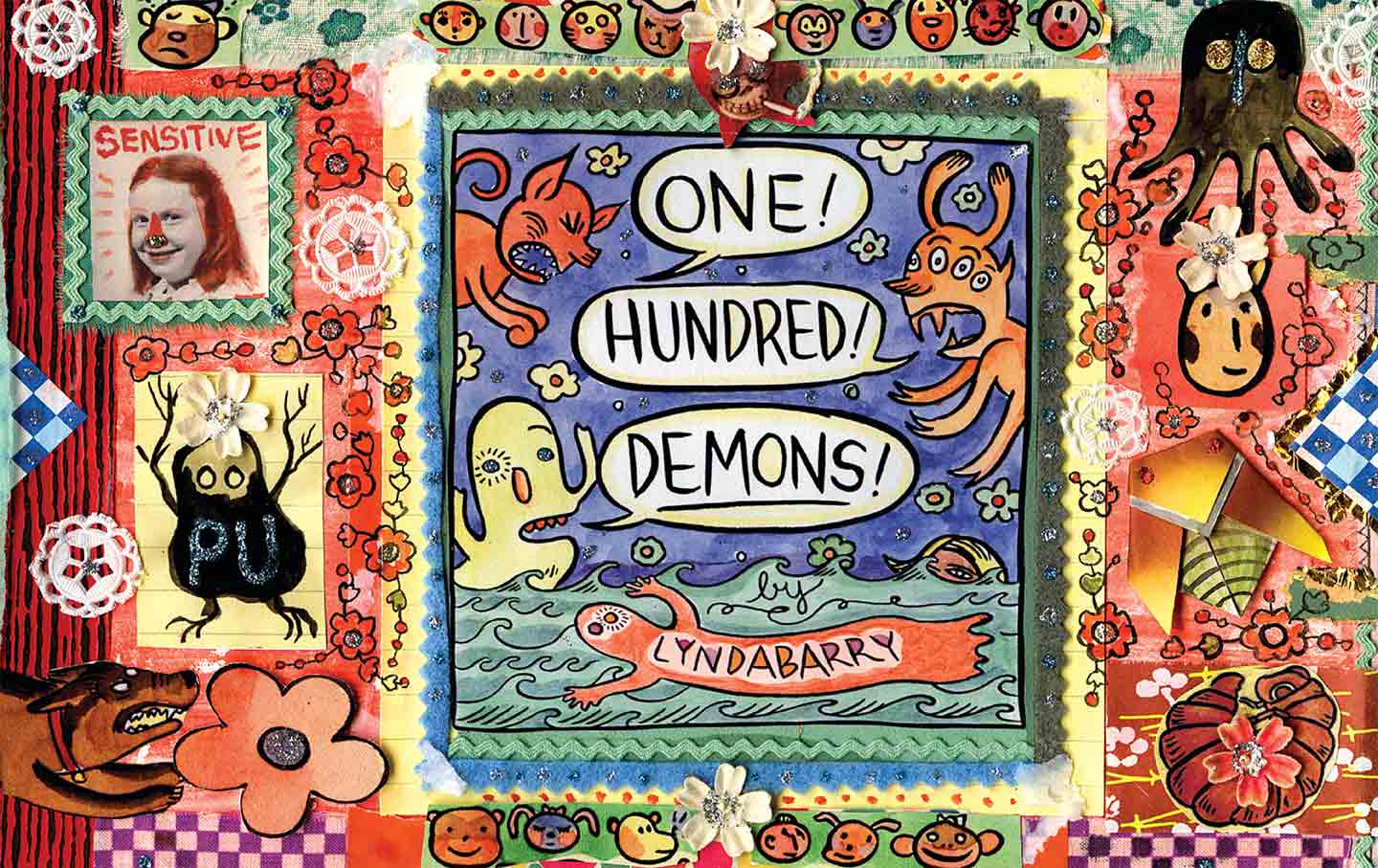 Lynda Barry’s Infectious Genius