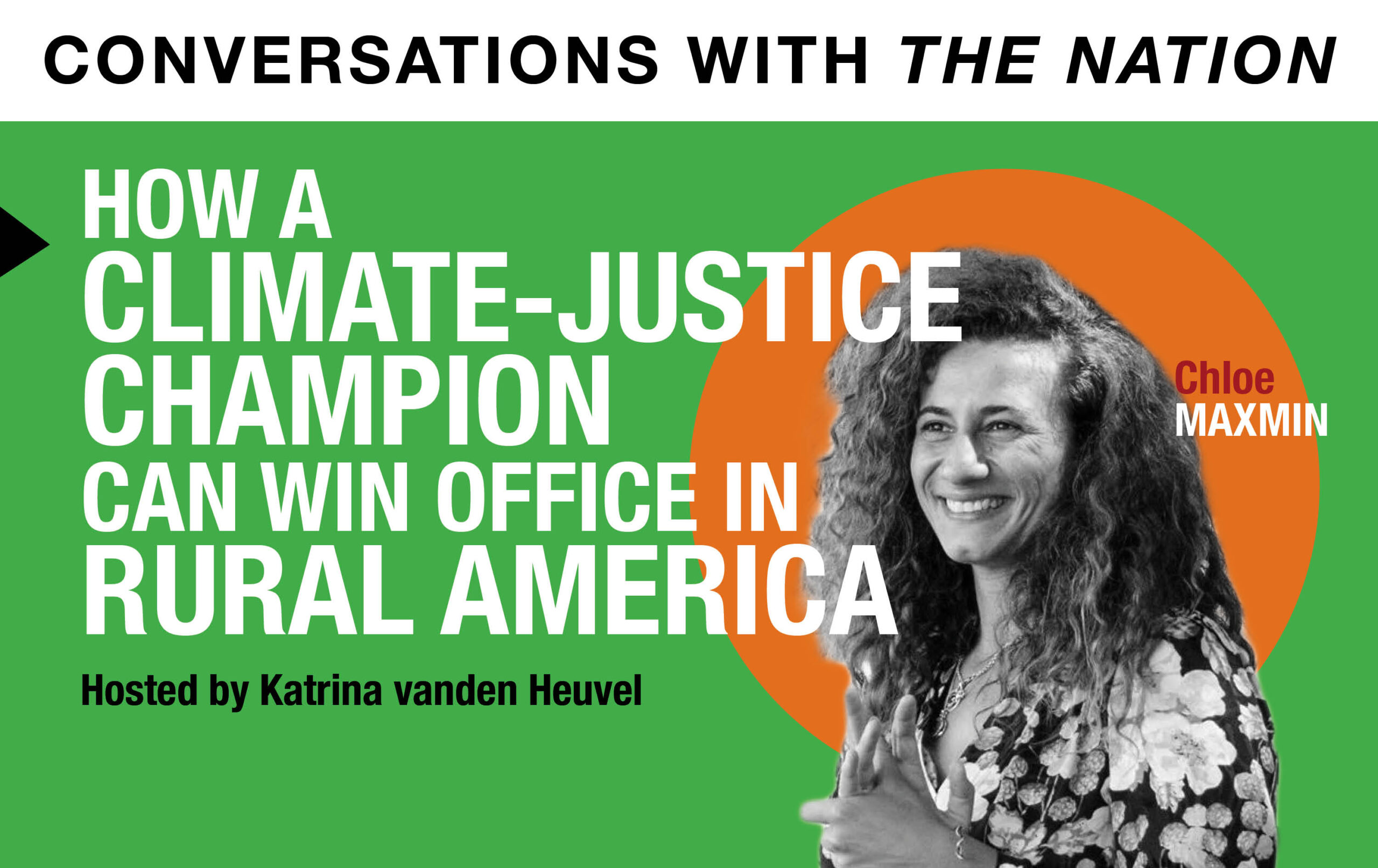 Image for Conversations with The Nation | How a Climate-Justice Champion Can Win Office in Rural America