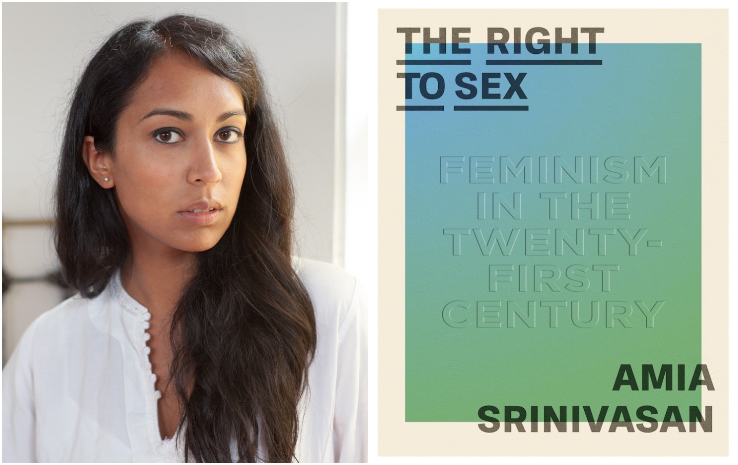 Desire in Our Times: A Conversation With Amia Srinivasan