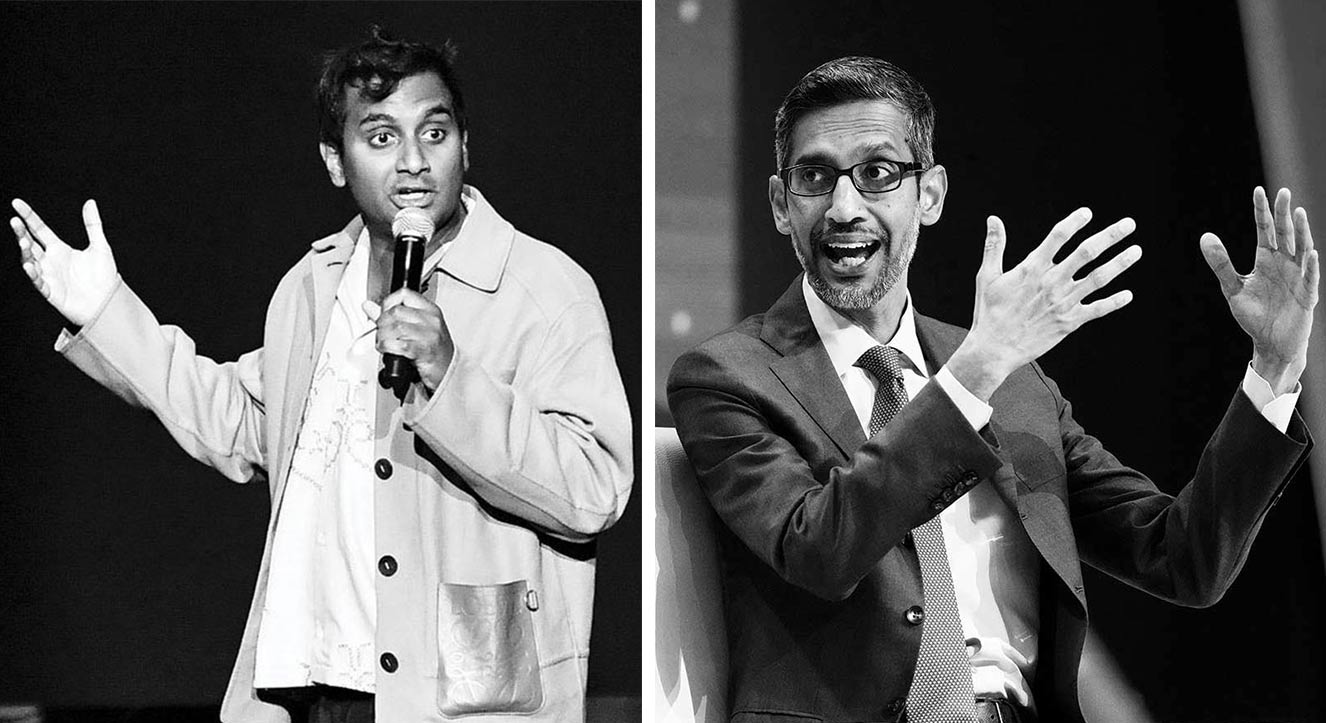 Aziz Ansari (above left) may be more recognizable than Sundar Pichai (above right)—but as the CEO of Alphabet and Google, Pichai’s power is a lot more durable and farther-reaching.